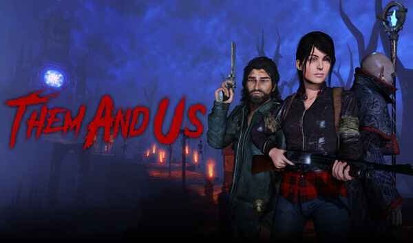 Them and Us v1.1.1 Full Version Free Download