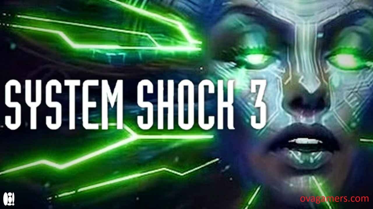 System Shock 3